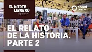 El mitote librero - El relato de la historia. Parte 2 (24/01/2026)