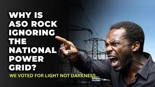 Why is Aso Rock IGNORING the National Power Grid? | Nigeria&rsquo;s Solar Bypass Strategy Explained