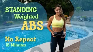 15 Minute Standing Ab Workout with Weights | This no repeat workout is a must for your core