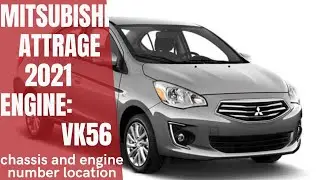 Mitsubishi Attrage 2021 Chassis and Engine(3A92) Number Location