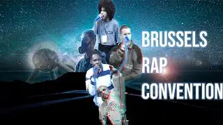 Brussels Rap Convention ( docu rap belge)