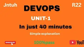 Devops unit1 | in just 40 minutes | simple explanation | jntuh r22|r18| must watch