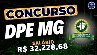 🚨 DPE MG, concurso com 30 vagas para Defensor. Sal&aacute;rio inicial R$ 32.000,00