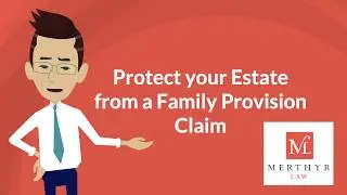 Protecting against family provision claims