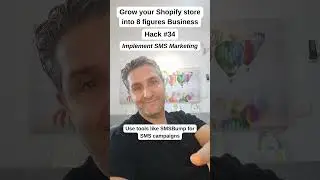 Shopify store owners get to 8-figure business - Tip number 34 : Implement SMS Marketing