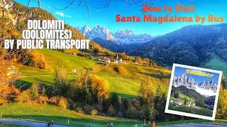 DOLOMITES WITHOUT A CAR. Visiting Sta. Magdalena by bus. #villn&ouml;ss #dolomites #valdifunes #italy