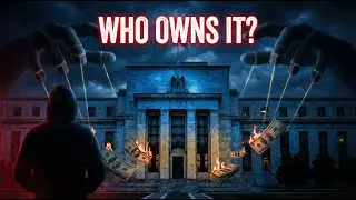 The Federal Reserve Exposed: The Private Bank Controlling America's Money