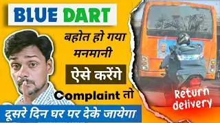 Blue Dart delivery return problem || How to get Blue Dart returned delivery back