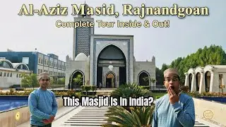 Wait, this is in INDIA? 🇮🇳 Al-Aziz Masjid Rajnandgaon Tour