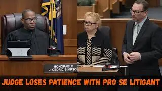 Judge Loses Patience With Pro Se Litigant | Michigan Courtroom Breakdown