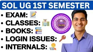 SOL UG 1st Semester 2025 Exams, Classes, Study Material, Login Dashboard, Internals | Full Details 
