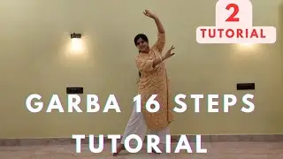 Garba 16 Steps Tutorial | Easy Garba Steps | Garba Tutorial | 2 Tutorial #shwetapathak #2Tutorial