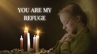 You Are My Refuge | A Midnight Prayer for Peace & Strength