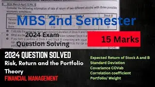 MBS 2nd Sem| Risk, Return and Portfolio| Financial Management 2024 exam question solved|