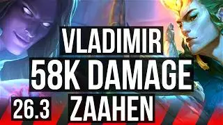 VLADIMIR vs ZAAHEN (TOP) | 58K damage | KR Master | 26.3
