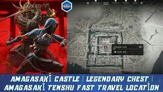 Amagasaki Castle | Legendary Chest | Tools Master Mask | Amagasaki Tenshu Fast Travel Location