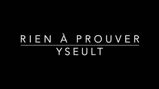 Rien &agrave; prouver - Yseult (Karaoke piano)