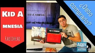 Kid A mnesia - &iquest;Vale la pena comprar la reedici&oacute;n?