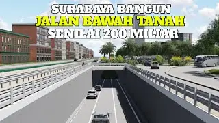 PEMBANGUNAN UNDERPASS SURABAYA SENILAI 200 MILIAR