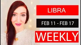 LIBRA WEEKLY LOVE ENERGY SHIFT IS HERE.. ARE YOU READY!!! FEB 11 TO 17