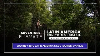 Journey into Latin America’s Ecotourism Capital | AdventureELEVATE Latin America 2025