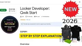[NEW 2026] Looker Developer: Qwik Start | Google Arcade Certification Zone Jan | #GSP891