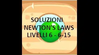 Soluzioni Dig it! - Livelli 6 - 6-15 - NEWTON'S LAWS - Gameplay - iOS/Android
