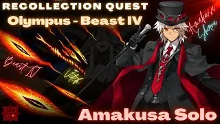 [FGO] Recollection Quest: LB5 - Olympus: Beast IV | Amakusa Solo