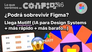 &iquest;Podr&aacute; sobrevivir Figma? - 😱 Motiff un clon con IA para Design Systems + m&aacute;s r&aacute;pido + m&aacute;s barato...