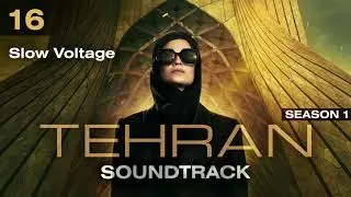 Tehran: Season 1 - Slow Voltage (Soundtrack)