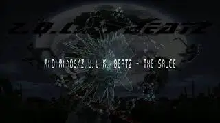 THE SAUCE INSTRUMENTAL (PRODUCED BY MIDIMINDS AND Z.U.L.K. BEATZ)