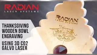 Wooden Bowl Engraving Using 3D CO2 Galvo Laser