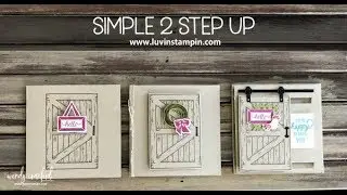 Simple 2 Step Up: Barn Door Cards