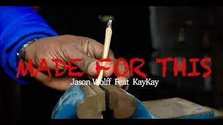 Jason Wolff - Made for this Ft. Kaykay prod by. Luciano.