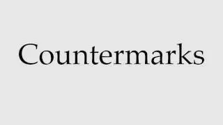 How to Pronounce Countermarks