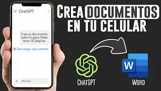 😱 &iexcl;C&oacute;mo Crear Documentos en Word Usando SOLO tu Celular con ChatGPT! (Gratis y en Minutos)