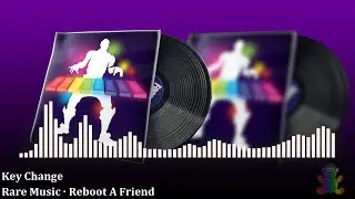 Fortnite Key Change Rare Music Reboot A Friend Free Reward (Music Pack)