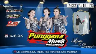 02 LIVE TOPIX STUDIO WEDDING AGUS & DEWI II CS PUNGGAWA MUSIC II PUTRA COKRO AUDIO TAPAK PANEKAN