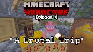 Minecraft Hardcore: (EP 4) 
