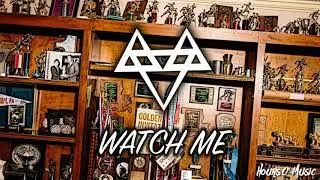 Neffex - Watch Me (1 hour loop)
