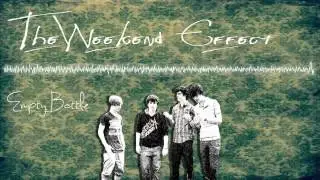 The Weekend Effect - Empty Bottle