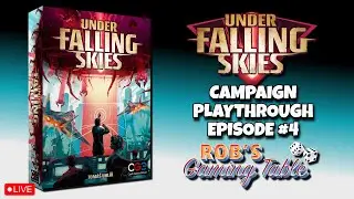 Under Falling Skies Campaign Playthrough Ep. 4