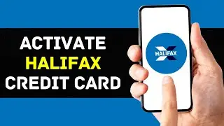 How To Activate Halifax Credit Card Account 2024 (EASY)