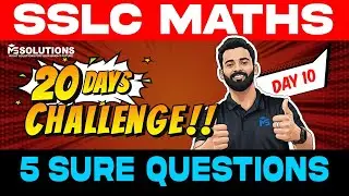 SSLC MATHS | 20 Days 100 Sure Questions Challenge | Day 10 | MS SOLUTIONS