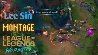 Lee Sin Montage - Wild Rift -