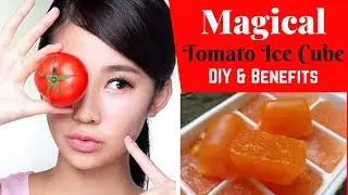 DIY Tomato Ice Cube For Remove Darkspots, Acne, Open Pore In One Week | Trabeauli