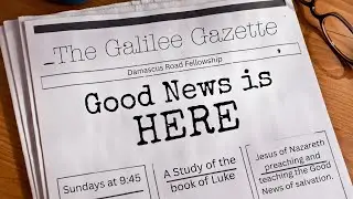 A Series in the Gospel of Luke (Good News for All People)