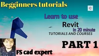 Begginners tutorials video in revit software|FS cad expert| PART 1 video| complete tutorial video