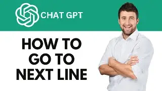 How To Go To Next Line in ChatGPT | Line Breaks in ChatGPT | Openai Tutorial