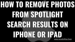How to Remove Photos from Spotlight Search Results on iPhone or iPad